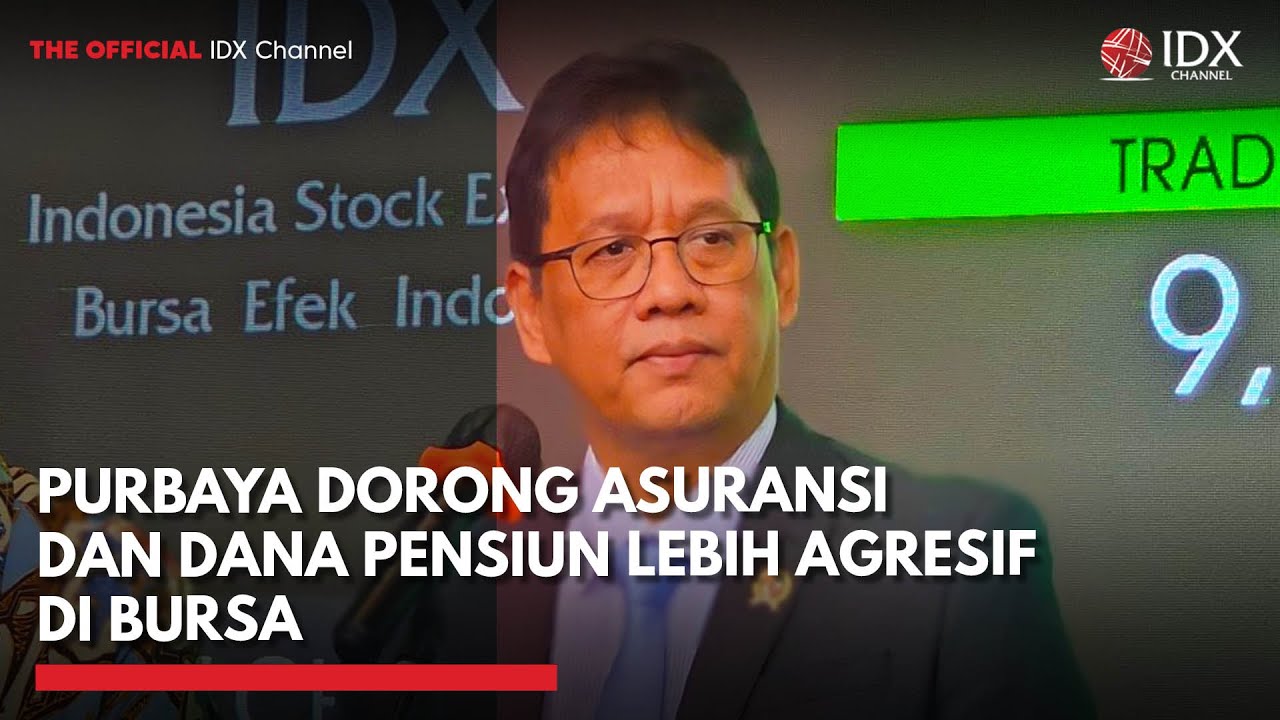 Youtube Thumnail image of : Purbaya Dorong Asuransi dan Dana Pensiun Lebih Agresif di Bursa | IDXC UPDATE