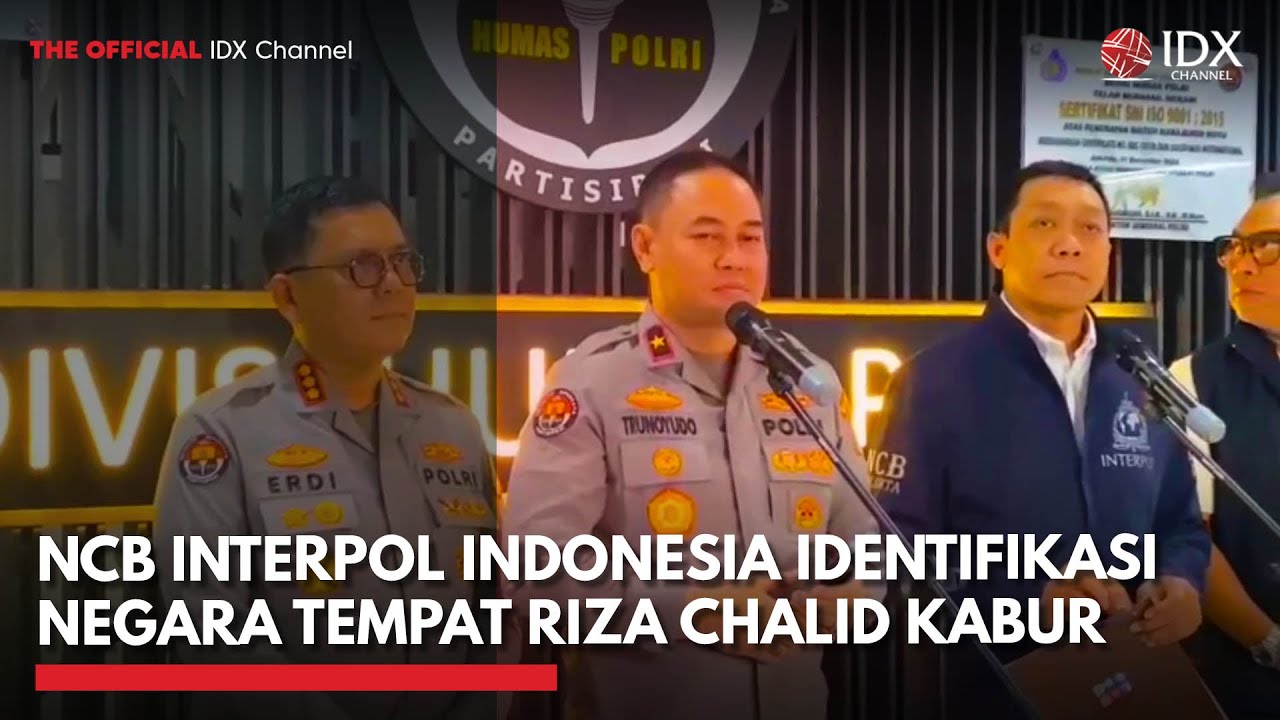Youtube Thumnail image of : NCB Interpol Indonesia Identifikasi Negara Tempat Riza Chalid Kabur | IDXC UPDATE