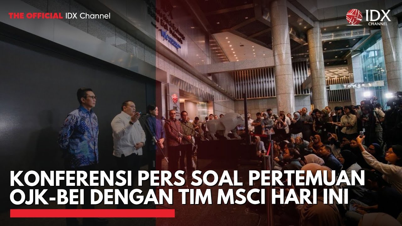 Youtube Thumnail image of : [FULL] Konferensi Pers soal Pertemuan OJK-BEI dengan Tim MSCI Hari Ini | IDXC UPDATE
