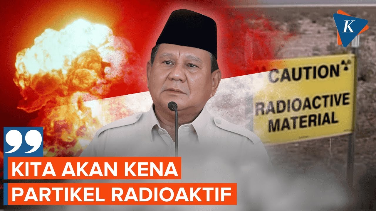 Youtube Thumnail image of : Prabowo Ungkap Simulasi Perang Nuklir, Indonesia Tetap Kena!