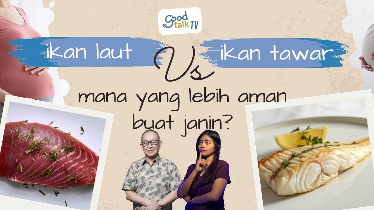 Youtube Thumnail image of : Ikan Laut vs Ikan Tawar. Mana yang Lebih Aman Buat Janin?