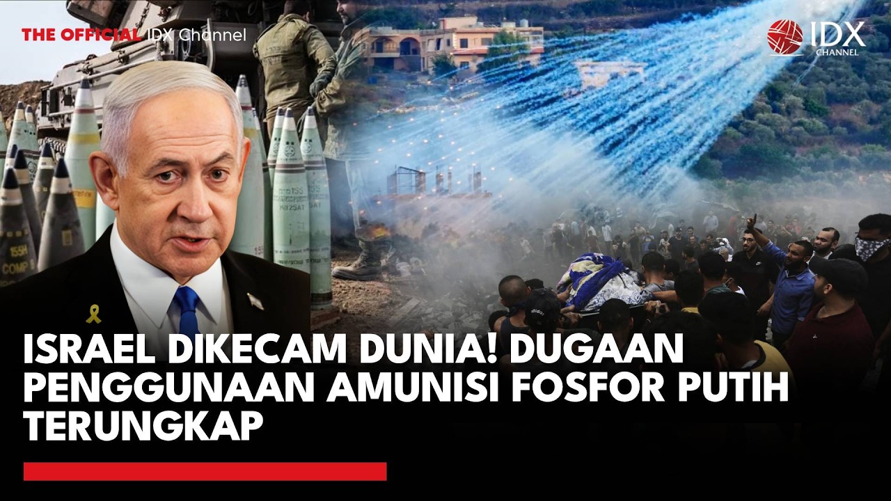 Israel Dikecam Dunia! Dugaan Penggunaan Amunisi Fosfor Putih Terungkap