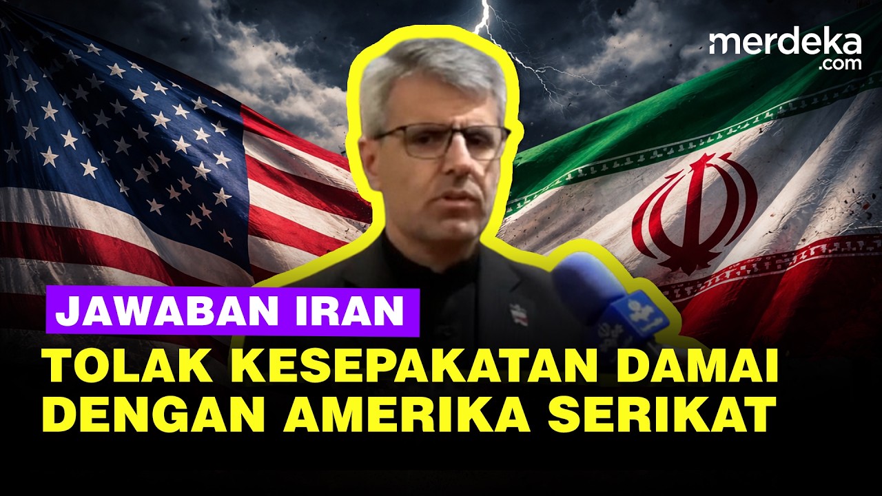 Jawaban Iran Tolak Kesepakatan Damai dengan Amerika: Negosiasi Alot Selat Hormuz