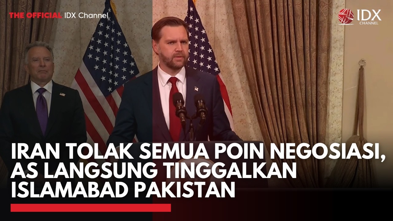 Youtube Thumnail image of : Iran Tolak Semua Poin Negosiasi, AS Langsung Tinggalkan Islamabad Pakistan | IDXC UPDATE