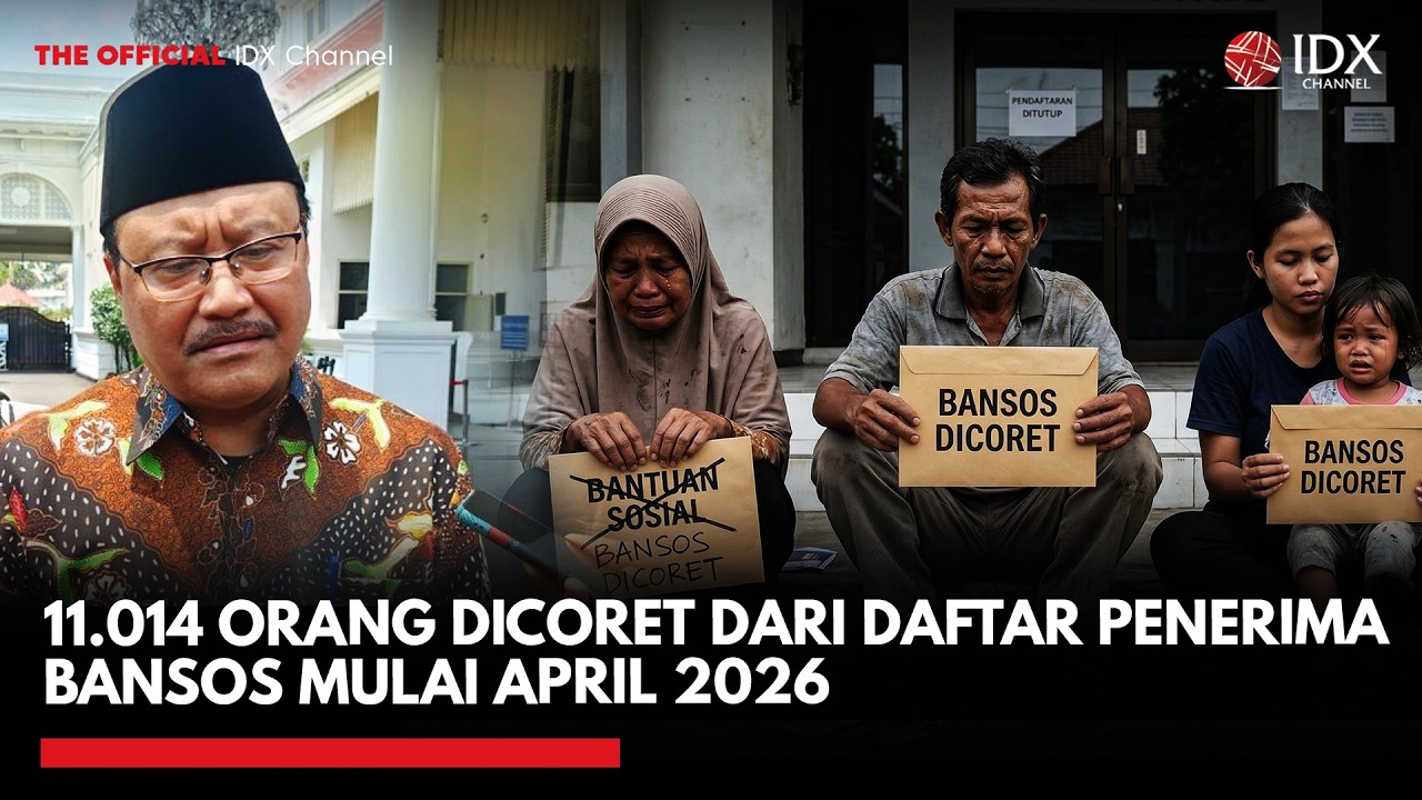 Youtube Thumnail image of : 11.014 Orang Dicoret dari Daftar Penerima Bansos Mulai April 2026 | IDXC UPDATE