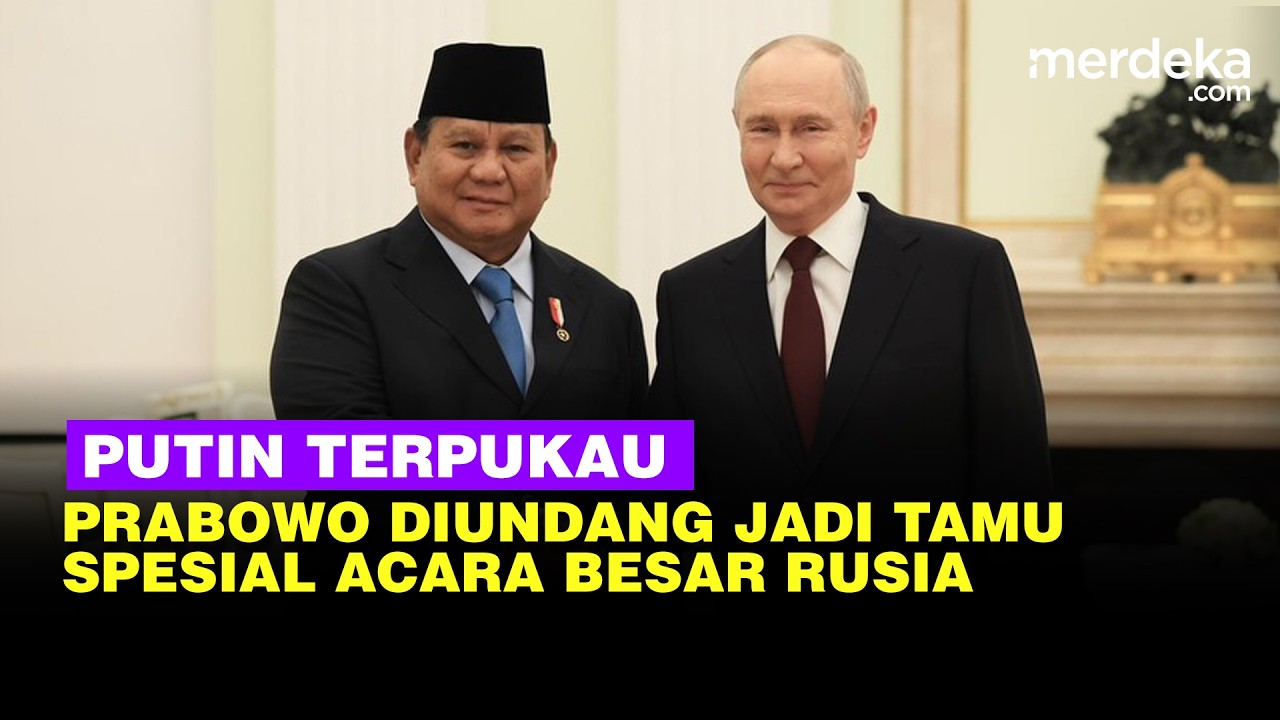 Usai Bertemu, Putin Terpukau Undang Prabowo Jadi Tamu Spesial Acara Besar Rusia pada Mei & Juli